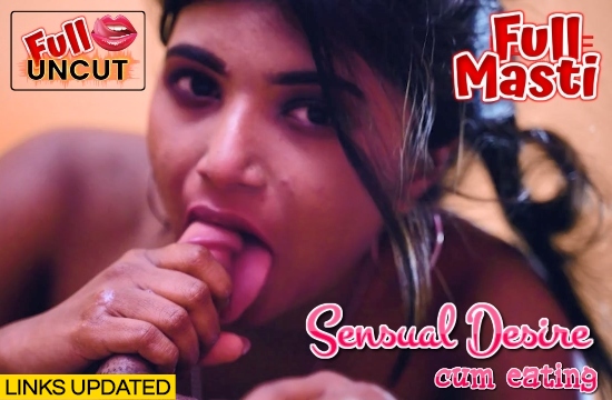 Sensual Desire (2020) UNCUT Hindi Short Film EightShots Originals