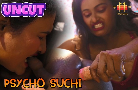 Psycho Suchi (2021) UNCUT Hindi Short Film