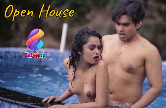 Open House S01 E01 (2021) UNRATED Hindi Hot Web Series