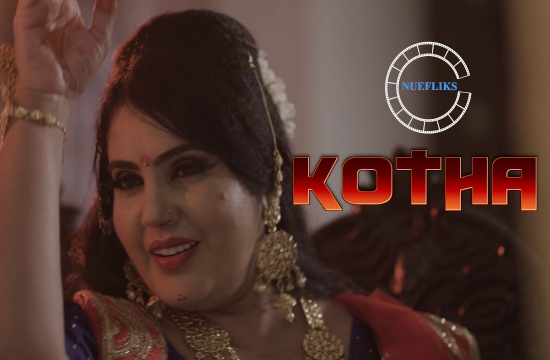 Kotha S01 E01 (2021) UNRATED Hindi Hot Web Series Nuefliks Movies