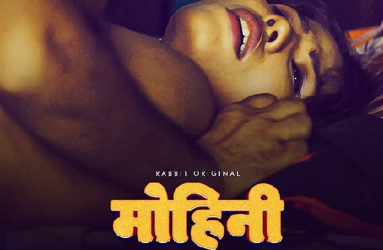 Mohini S01 E03 (2020) UNRATED Hindi Hot Web Series