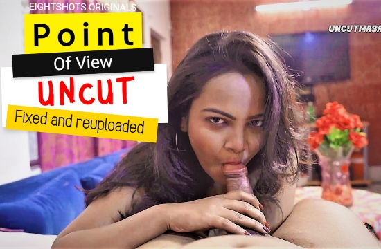 Point of View (2021) UNCUT Hindi Short Film EightShots