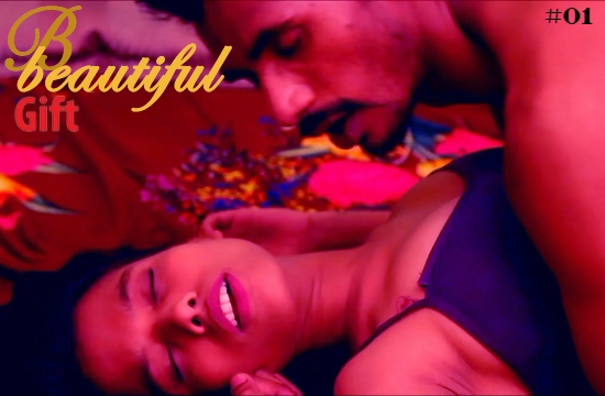 Beautiful Gift S01 (2020) Hindi Hot Web Series