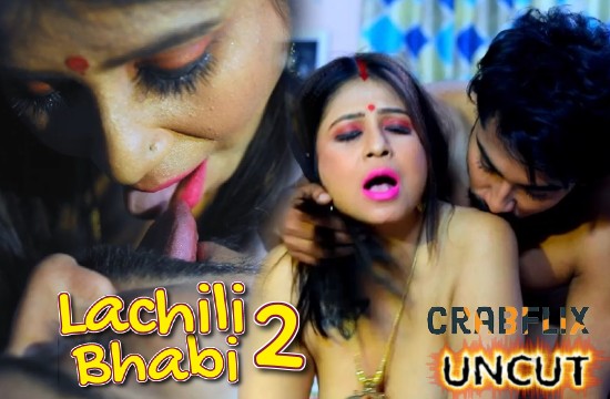 Lachili Bhabi S01 E01 (2021) Hindi Hot Web Series