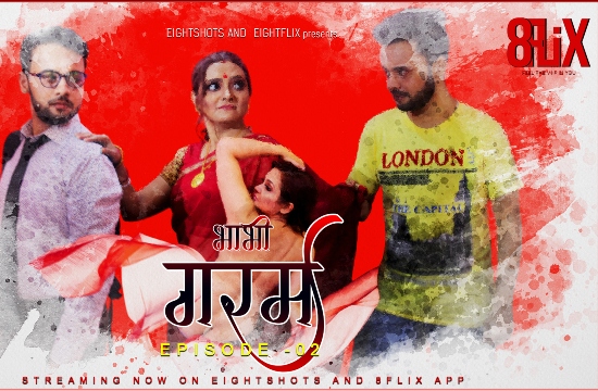 Bhabhi Garam S01 E02 (2020) UNRATED Hindi Hot Web Series