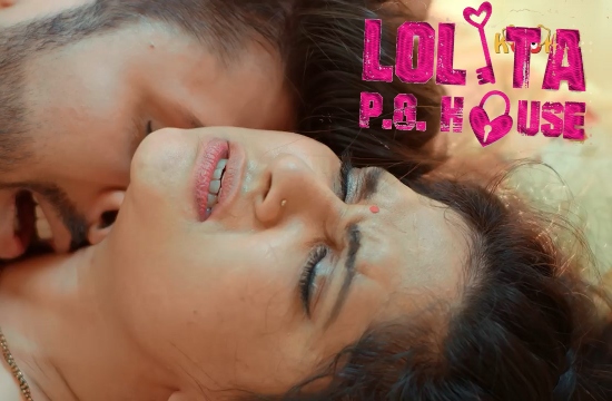 Lolita PG House S01 Part 2 (2021) Hindi Hot Web Series