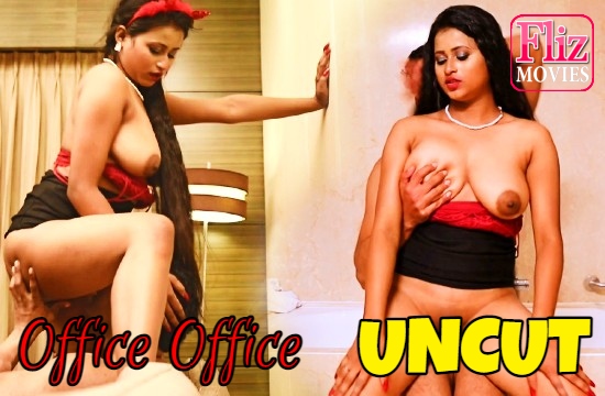 18+ Office Office 2 (2021) UNCUT Hindi Hot Web Series