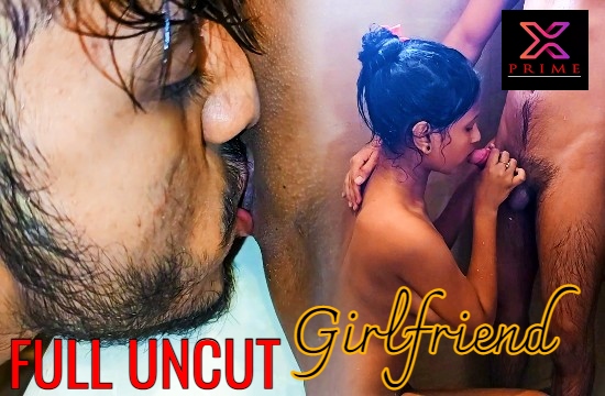 18+ Girlfriend (2021) UNCUT Hindi Short Film