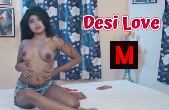 Desi Love (2020) Hindi Short Film