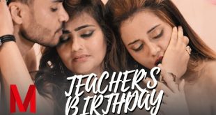 Teacher’s Birthday S01 E03 (2020) UNRATED Hindi Web Series