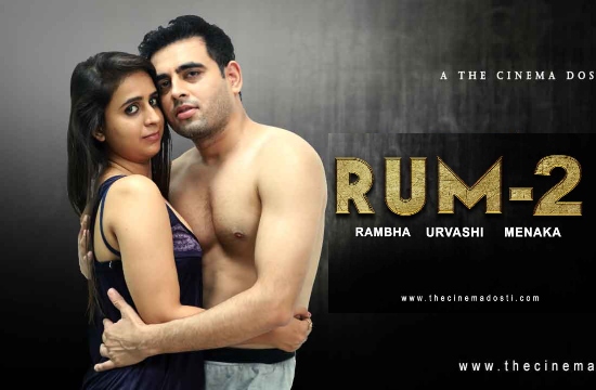 18+ Rum 2 (2020) UNRATED Hindi Hot Short Film