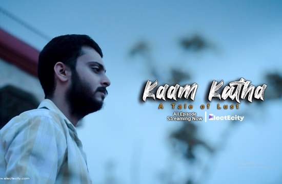 Kaam Katha S01 E05 (2020) UNRATED Hindi Hot Web Series