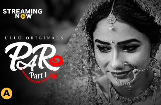 18+ Paro (2021) Hindi Hot Web Series