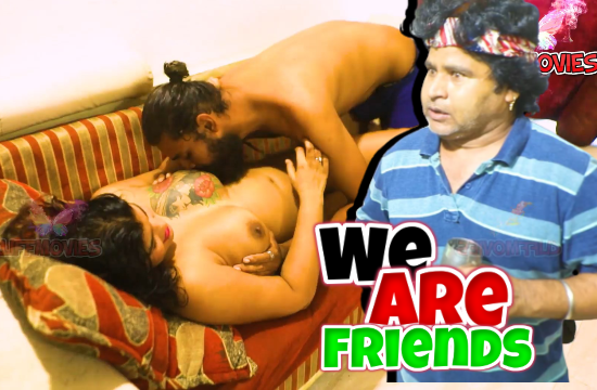 18+ We Are Friends S01 E01 (2020) Hindi Hot Web Series