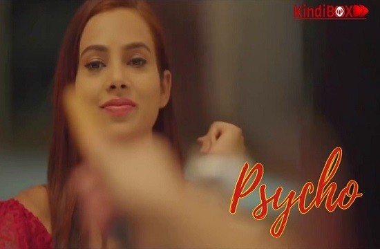 18+ Psycho (2021) Hindi Hot Web Series