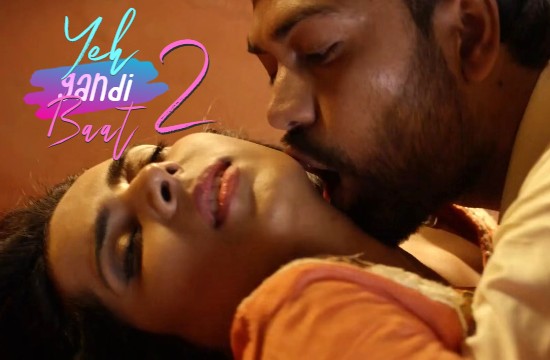 18+ Yeh Gandi Baat 2 (2021) Hindi Short Film