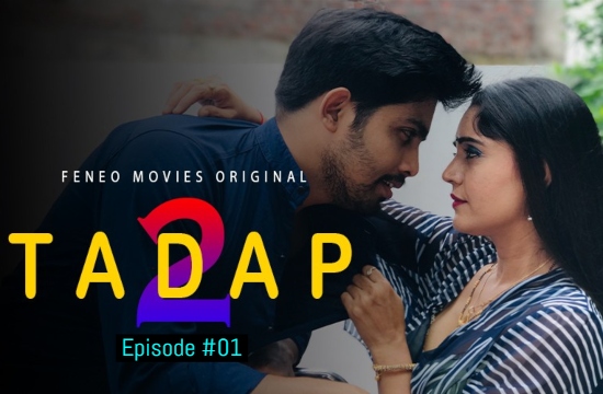 18+ Tadap S02 E01 (2020) UNRATED Hindi Hot Web Series