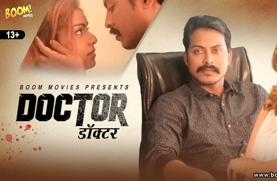 18+ Doctor (2021) Hindi Short Film