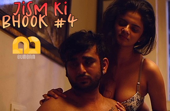 18+ Jism Ki Bhook S01 E04 (2021) Hindi Hot Web Series