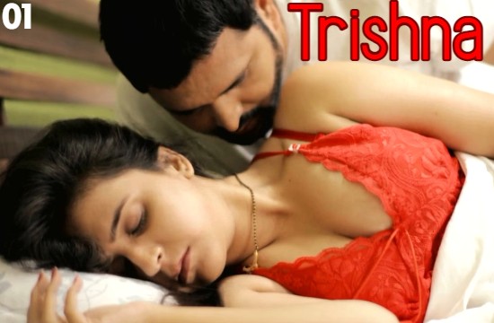 18+ Trishna S01 E01 (2021) Hindi Hot Web Series