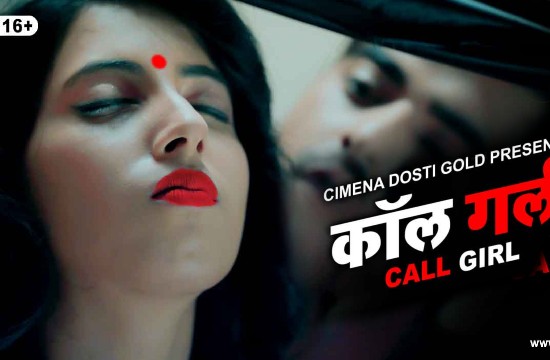 18+ Call Girl (2021) Hindi Hot Short Film