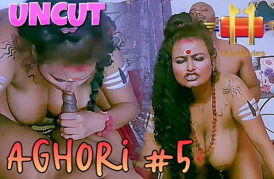 18+ Aghori S01 E05 (2021) UNCUT Hindi Web Series