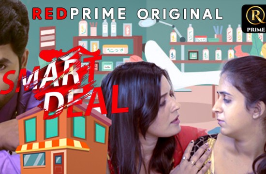 18+ Smart Deal (2021) Hindi Hot Web Series