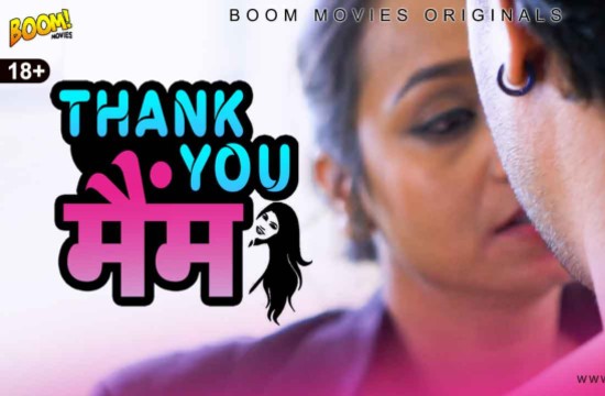 18+ Thank You Mam (2021) Hindi Short Film