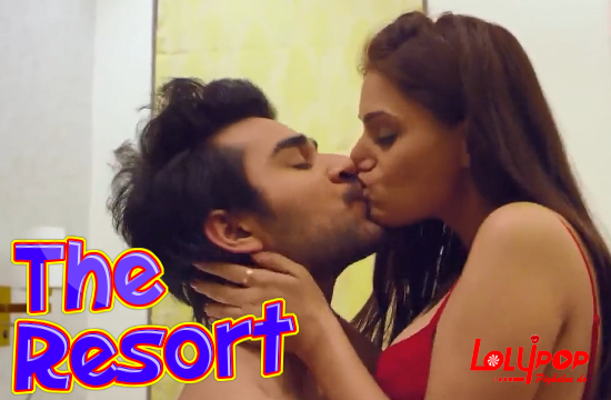 18+ The Resort (2021) Hindi Short Film