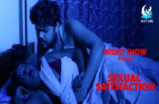 18+ Sexual Satisfaction (2021) Hot Short Film NightShow