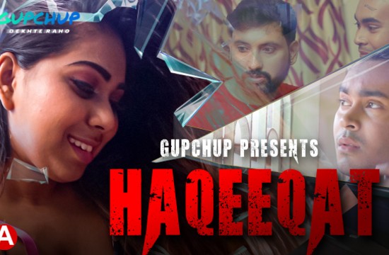 +18 Haqeeqat S01 E01 (2021) Hindi Hot Web Series Gupchup