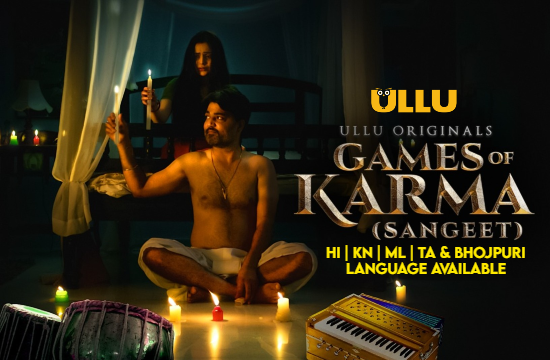 18+ Games Of Karma (Sangeet) (2021) Hindi Short Film UllU