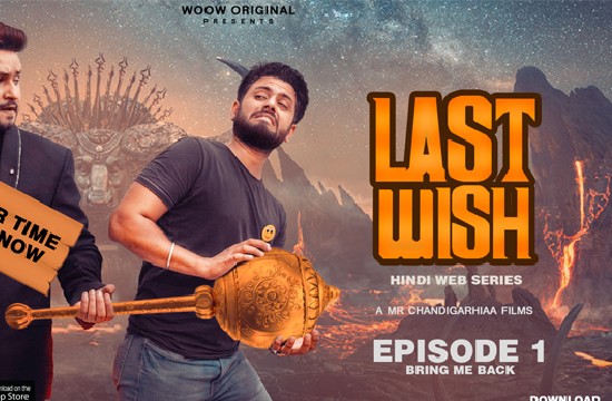 18+ Last Wish E01 (2021) Hindi Hot Web Series WooW