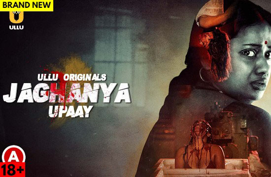 18+ Jaghanya Upaay (2022) Hindi Hot Web Series UllU