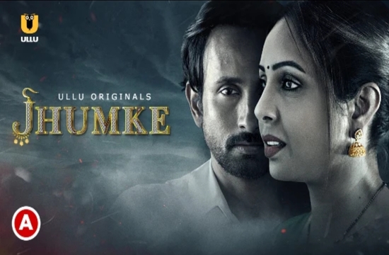 Jhumke (2022) Hindi Hot Web Series UllU