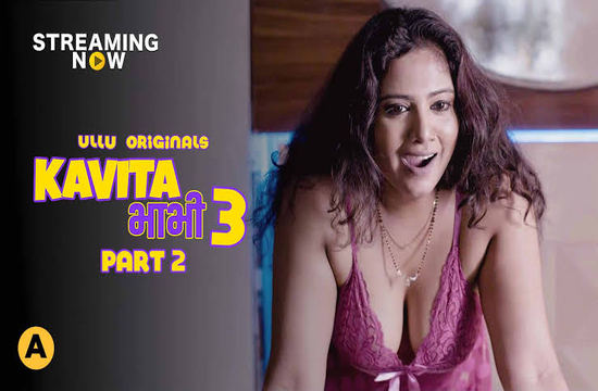 Kavita Bhabhi S03 Part 2 (2021) Hindi Hot Web Series Ullu