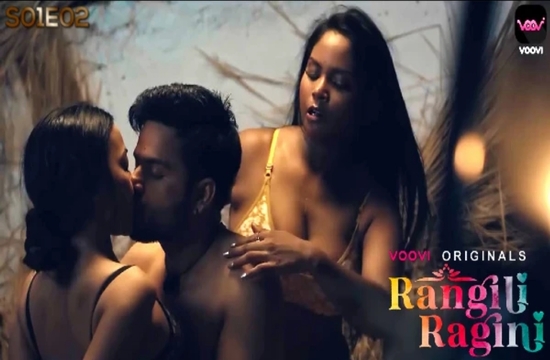 Rangili Ragini E02 (2022) Hindi Hot Web Series Voovi