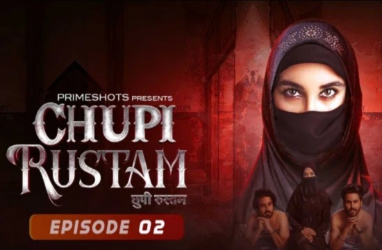 Chupi Rustam S01E02 (2022) Hindi Hot Web Series PrimeShots