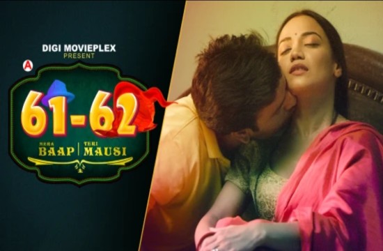 Mera Baap Teri Mausi E01 (2022) Hindi Hot Web Series DigiMoviePlex