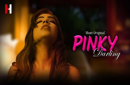 Pinky Darling S01E02 (2022) Hindi Hot Web Series HuntCinema