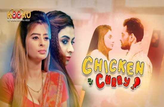 Chiken Curry Part 1 EP02 (2021) Hindi Web Series Kooku