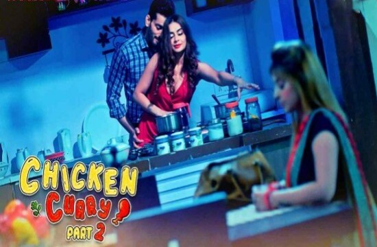 Chiken Curry Part 2 EP01 (2021) Hindi Web Series Kooku