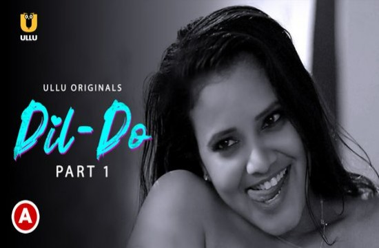 Dil Do P01 (2022) Hindi Hot Web Series
