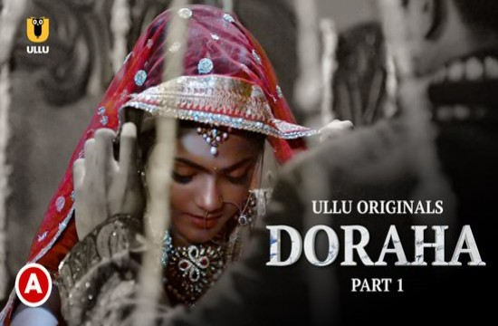 Doraha P01 (2022) Hindi Hot Web Series