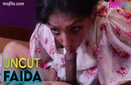 Faida (2022) Hindi Hot Short Film Mojflix
