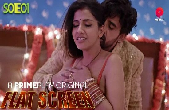 Flat Screen S01E01 (2022) Hindi Hot Web Series PrimePlay