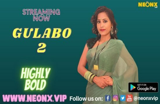 Gulabo P02 (2022) UNCUT Hindi Short Film NeonX