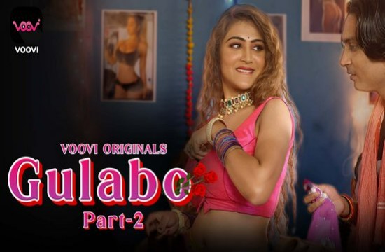 Gulabo S01E03 (2022) Hindi Hot Web Series Voovi