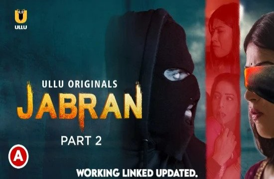 Jabran P02 (2022) Hindi Hot Web Serie