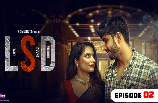 LSD E02 (2021) Hindi Hot Web Series PrimeShots
